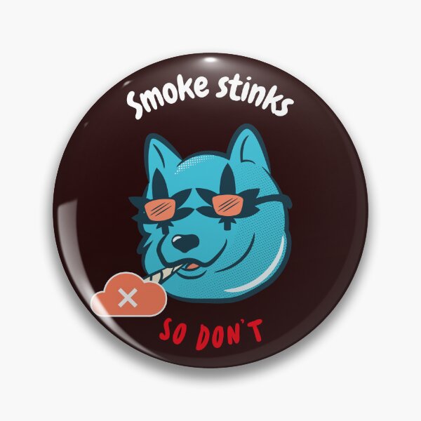Item preview, Smoke stinks so don't designed and sold by podas.
