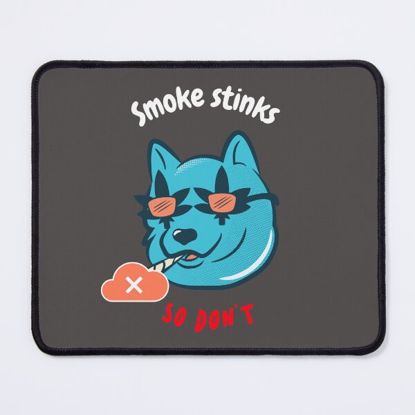 Item preview, Smoke stinks so don't designed and sold by podas.