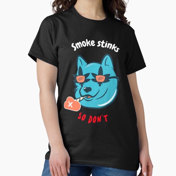 Item preview, Smoke stinks so don't designed and sold by podas.