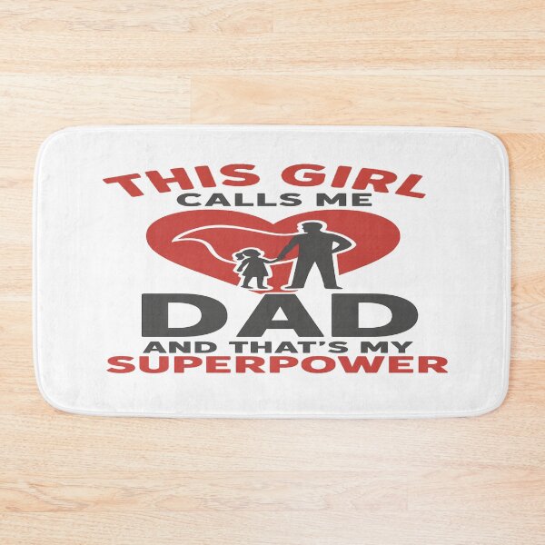 Item preview, This Girl Calls Me Dad – Superpower Father's Day Gift for Girl Dad designed and sold by Rajasekar.