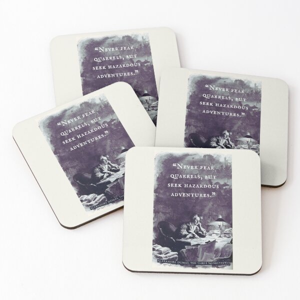 Item preview, Alexandre Dumas quote: Never fear quarrels, but seek hazardous adventures. designed and sold by artbleed.