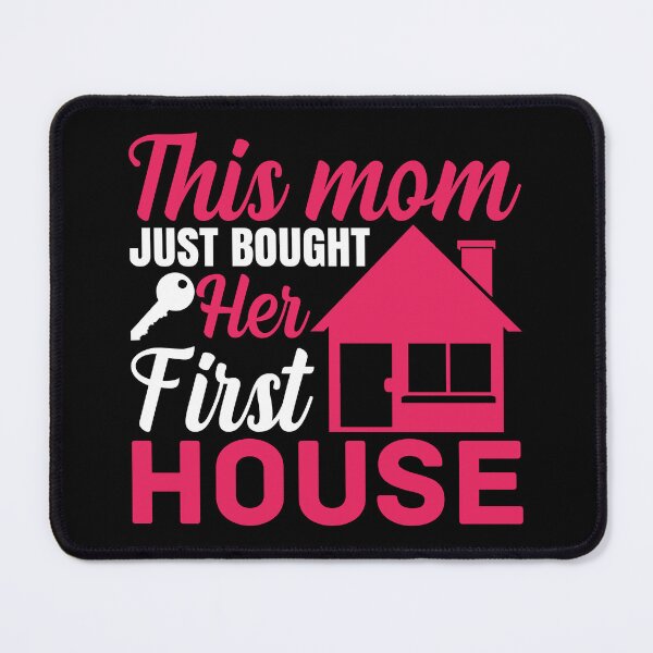 Item preview, This Mom just bought her first house pink-white designed and sold by EmeraldeaArt.