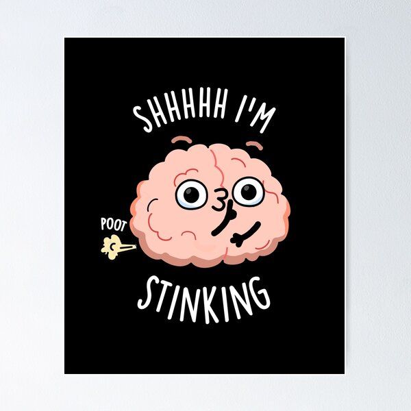 Item preview, Shhh I'm Stinking Funny Brain Fart Pun (Dark BG) designed and sold by punnybone.