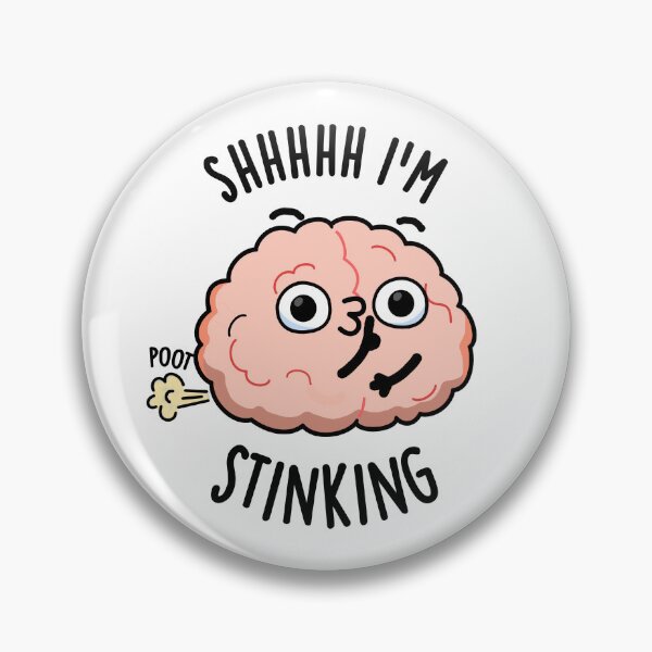 Item preview, Shhh I'm Stinking Funny Brain Fart Pun  designed and sold by punnybone.