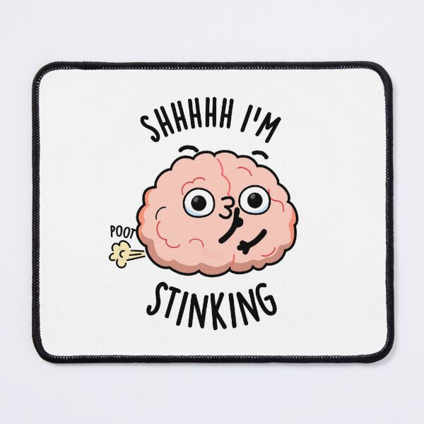 Item preview, Shhh I'm Stinking Funny Brain Fart Pun  designed and sold by punnybone.