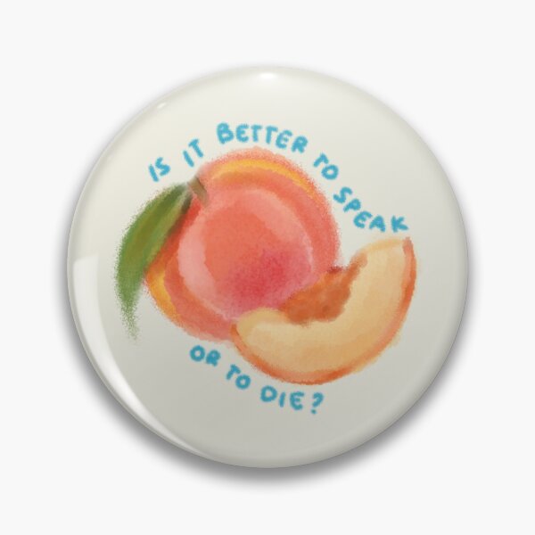 Item preview, is it better to speak or to die peach call me by your name luca guadagnino designed and sold by Kyna Arts.