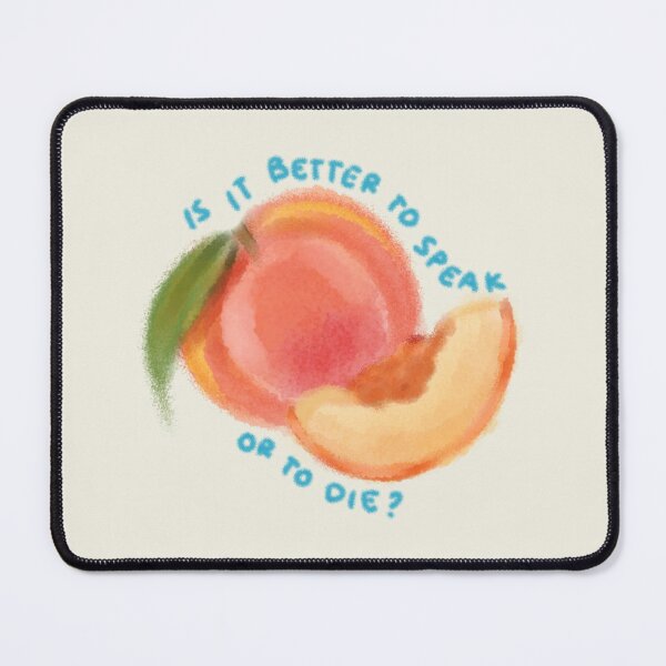 Item preview, is it better to speak or to die peach call me by your name luca guadagnino designed and sold by Kyna Arts.