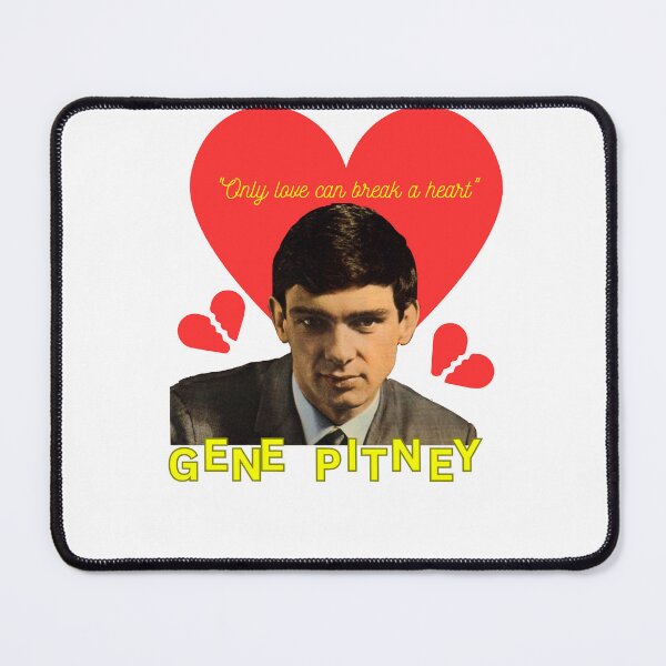 Item preview, Gene Pitney - Only love can break a heart </3 designed and sold by Lizard-Overlord.