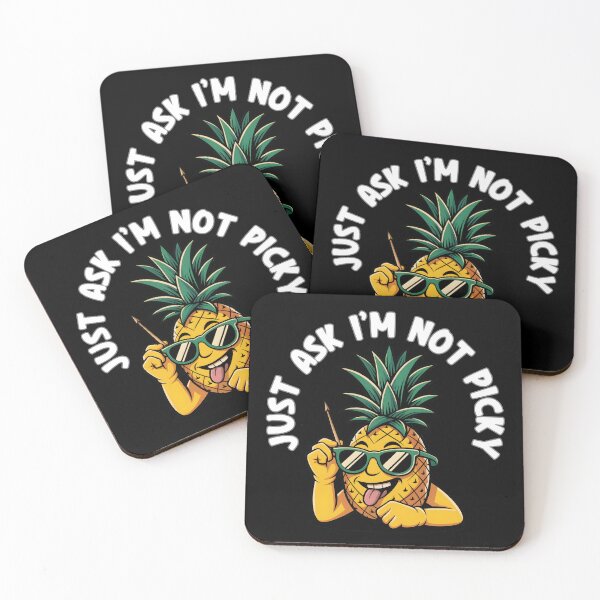 Item preview, Just Ask I'm Not Picky - Funny Pineapple Saying designed and sold by GRABAPSHOP.