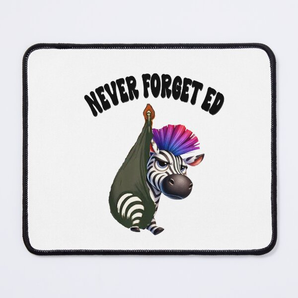 Item preview, Never Forget Ed the Zebra Captured Funny Ed the Zebra designed and sold by ZANNIX.