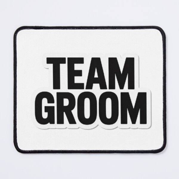 Item preview, Team Groom designed and sold by ArtQueen777.
