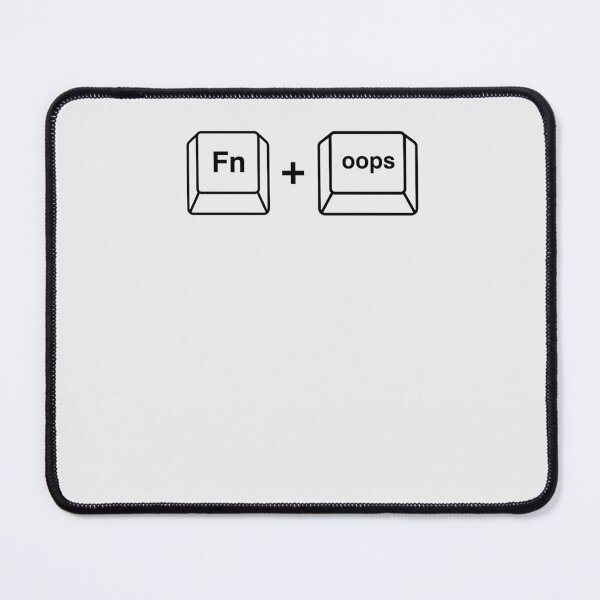 Item preview, fn + oops – Because sometimes, function meets failure.  designed and sold by QuotesPrints.