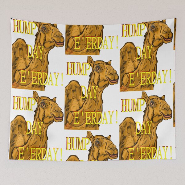 Item preview, HUMP DAY EVERYDAY designed and sold by Rynkeolanui.