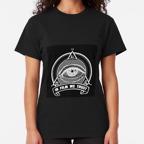 IN FILM WE TRUST BLACK T-shirt classique