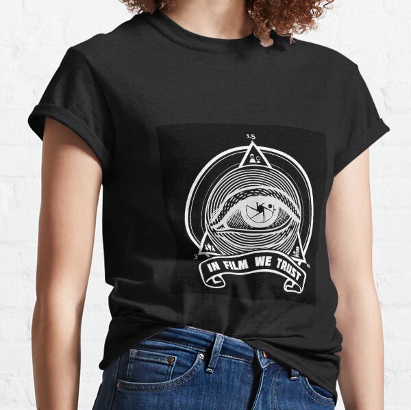 IN FILM WE TRUST BLACK T-shirt classique