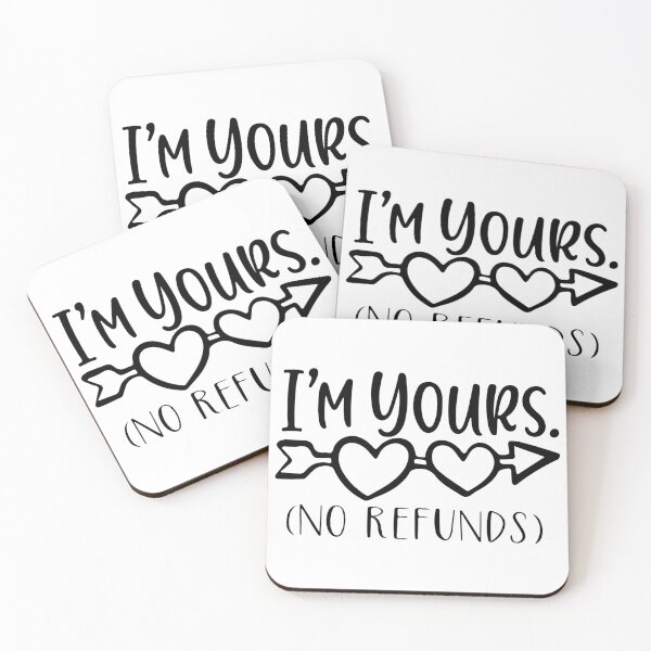Item preview, Im Yours No Refunds designed and sold by PioneerX1.