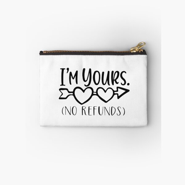 Item preview, Im Yours No Refunds designed and sold by PioneerX1.