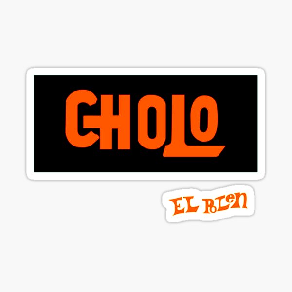 Item preview, Cholo. designed and sold by Inkmigrant.