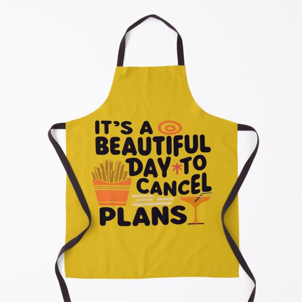 Item preview, It's a Beautiful Day to Cancel Plans designed and sold by Danivique.
