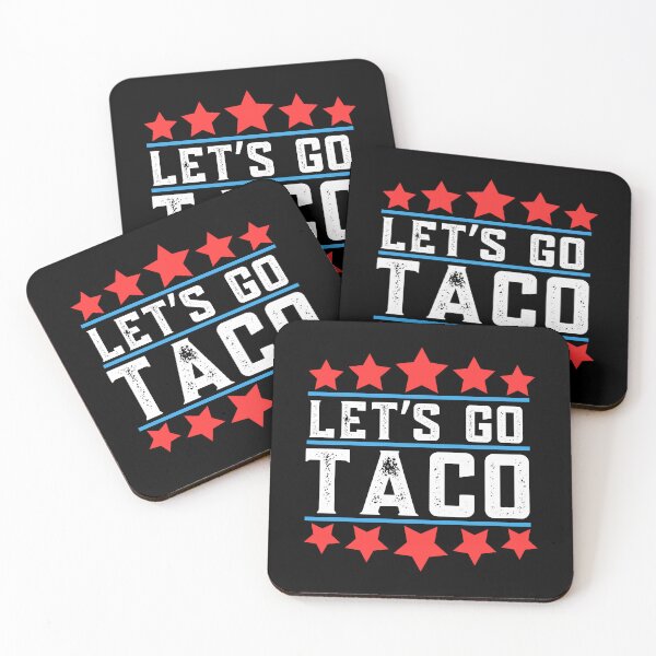 Item preview, Lets Go Taco, Funny, Resist designed and sold by Teetreasure2.