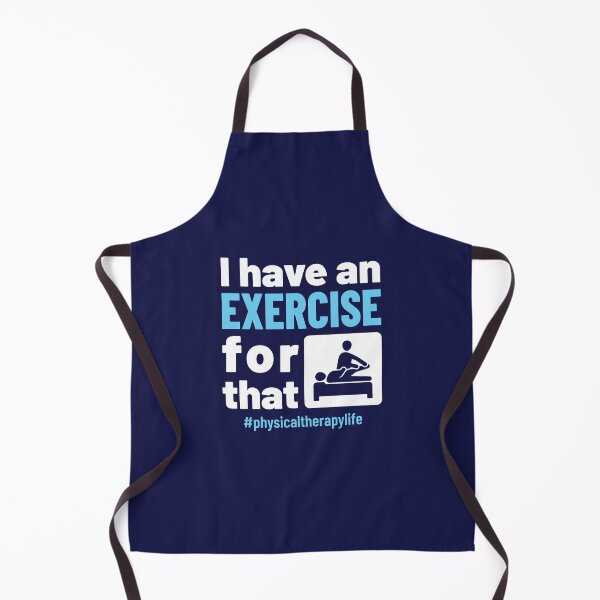 Item preview, Physical Therapy Physio I Have an Exercise for That designed and sold by jaygo.