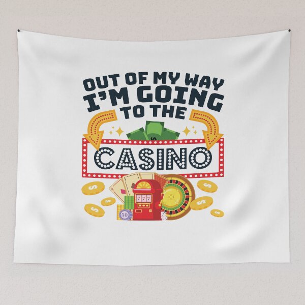 Item preview, Out of My Way I'm Going to the Casino designed and sold by jaygo.
