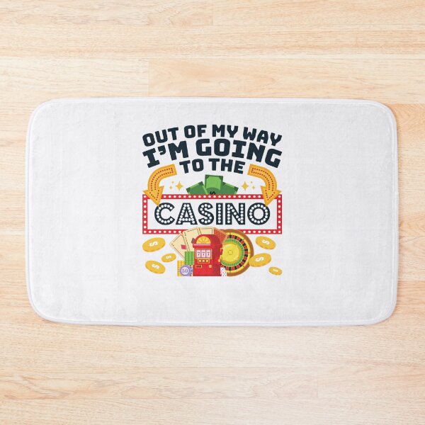 Item preview, Out of My Way I'm Going to the Casino designed and sold by jaygo.