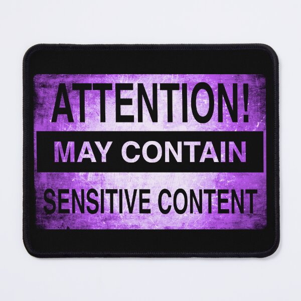 Item preview, Sensitive Content Warning - A Sensitive Caution | Funny Warning Gift designed and sold by surmind.