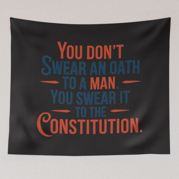 Item preview, You Don’t Swear An Oath To A Man. You Swear It To The Constitution: Patriotic Protest Art designed and sold by elynne9.