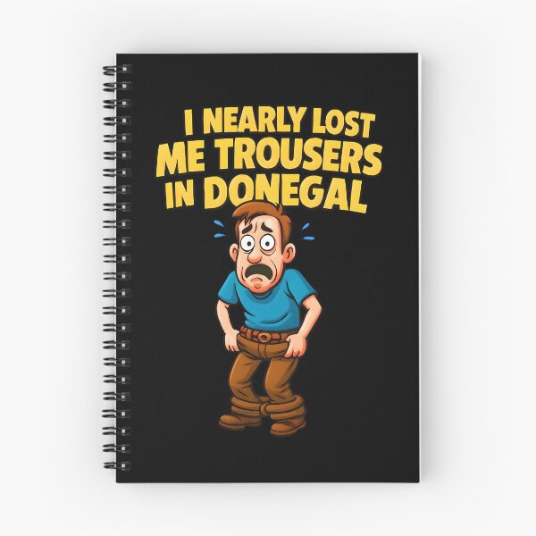 Item preview, I Nearly Lost Me Trousers In Donegal Ireland designed and sold by OliDesigns.