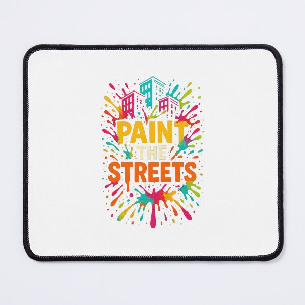 Item preview, Paint the Streets designed and sold by ALITOPRINCE.
