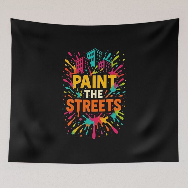 Item preview, Paint the Streets designed and sold by ALITOPRINCE.