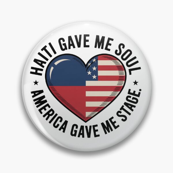Item preview, Haiti Gave Me Soul. America Gave Me Stage. Haitian American Pride designed and sold by Francy Fits.
