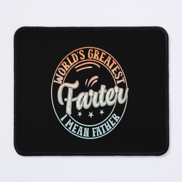 Item preview, World's Greatest Farter I mean Father designed and sold by creativerooney.