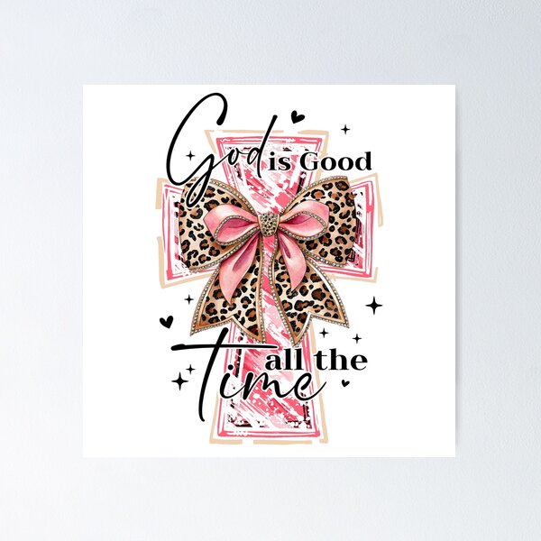 Item preview, God is Good All the Time designed and sold by tgsanders59.