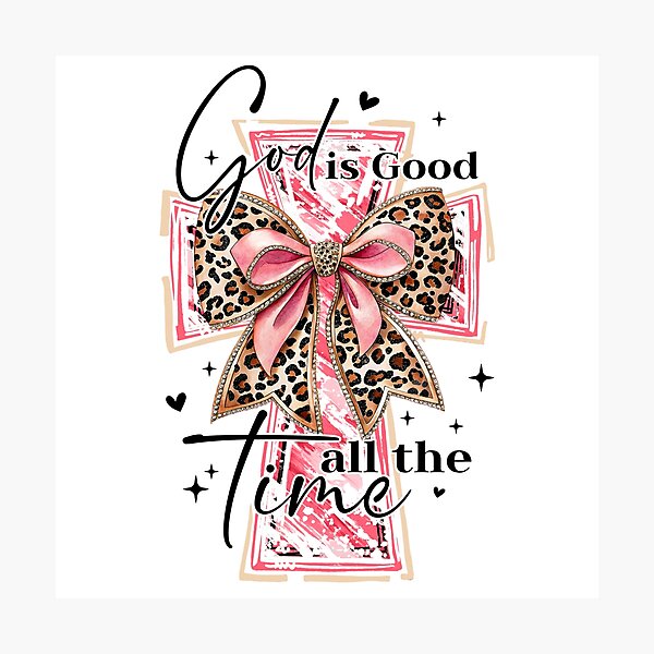 Item preview, God is Good All the Time designed and sold by tgsanders59.