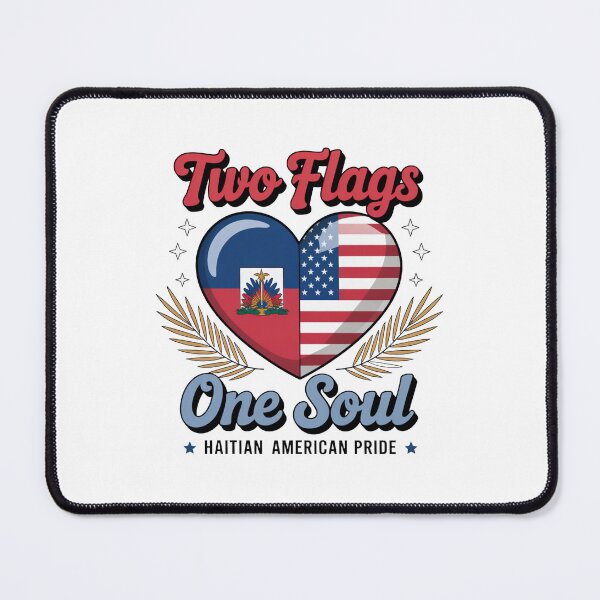 Item preview, Two Flags, One Soul. Haitian American Pride designed and sold by Francy Fits.