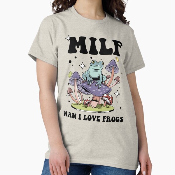 Item preview, MILF: Man I Love Frogs designed and sold by TeeSnazz.