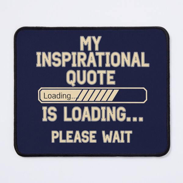 Item preview, My Inspirational quote is loading  designed and sold by Navkriti.