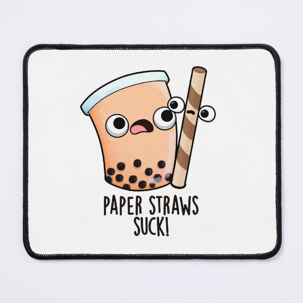 Item preview, Paper Straws Suck Funny Drink Pun designed and sold by punnybone.