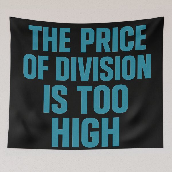 Item preview, The Price Of Division Is Too High designed and sold by Owcomm.