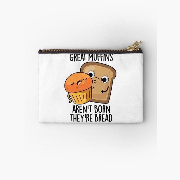 Item preview, Great Muffins Aren't Born They're Bread Funny Food Pun  designed and sold by punnybone.