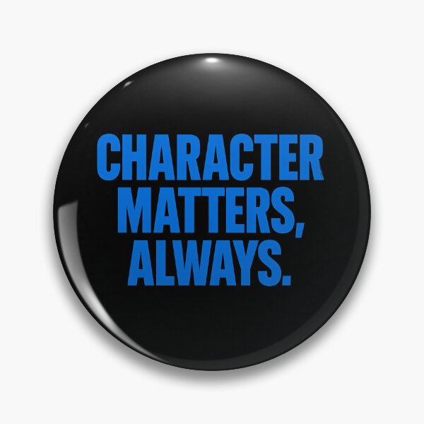 Item preview, Character Matters, Always. designed and sold by Owcomm.