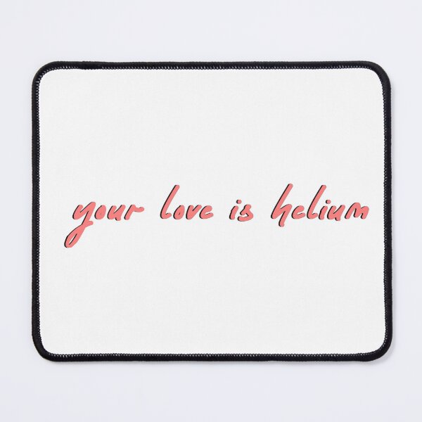 Item preview, enhypen helium "your love is helium" song lyric designed and sold by goose-of-silly.