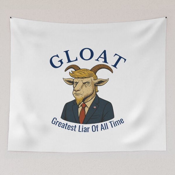 Item preview, GLOAT Greatest Liar GOAT Parody Anti-Trump designed and sold by The Junto Shop.
