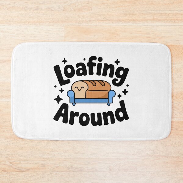 Item preview, Loafing Around! Cute Bread Loaf Pun designed and sold by PMCreative.