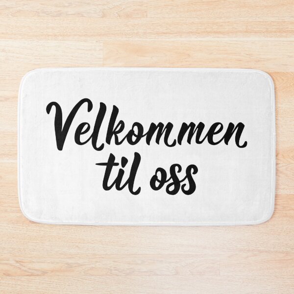 Item preview, Welkommen til oss. Norwegian text: Welcome to us.  designed and sold by pidzam4e.