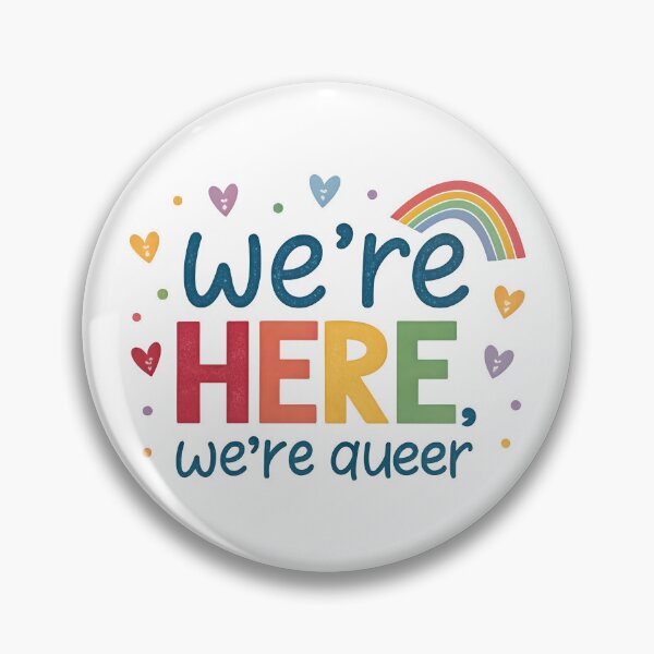Item preview, We are here we are queer designed and sold by nimmitrends.