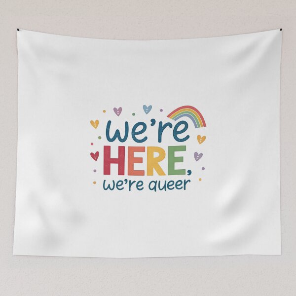 Item preview, We are here we are queer designed and sold by nimmitrends.