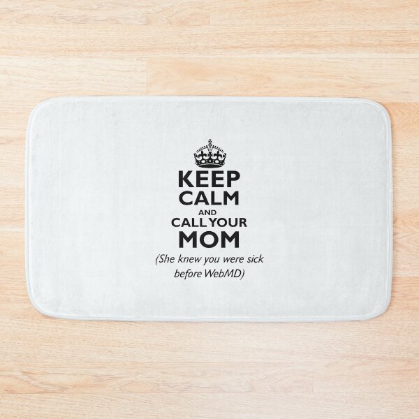 Item preview, Keep Calm And Call Your Mom designed and sold by CoputerEasel.